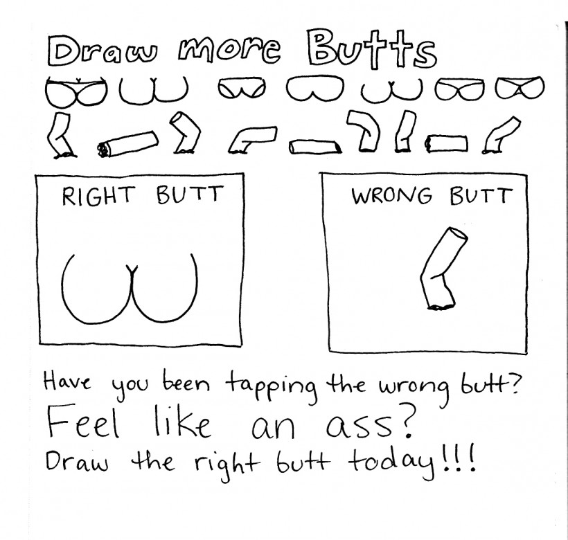 #224- draw more butts